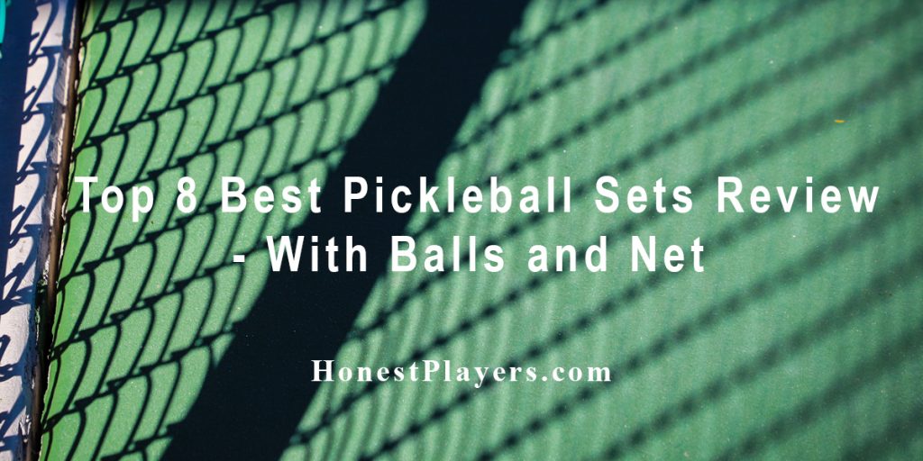 Best Pickleball Sets