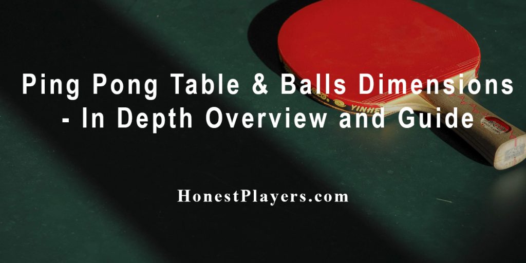 Ping Pong Table & Balls Dimensions